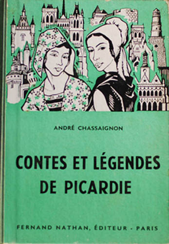 Contes et Légendes de Picardie, 1956, Type 2. Illustrateur : ?