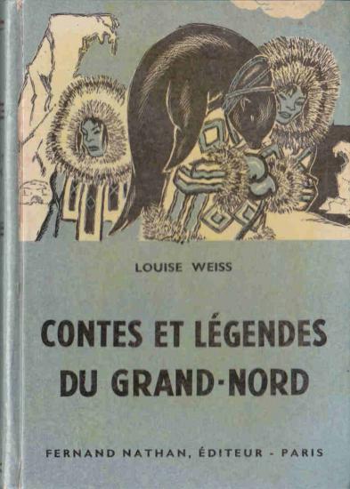Contes et Légendes du Grand Nord, 1957. Type 3. Illustrateur : ?