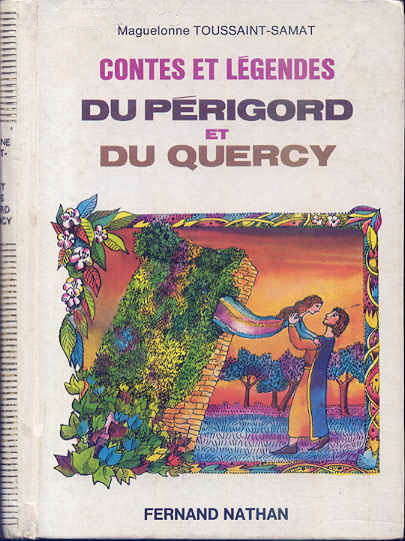 Contes et Légendes du Périgord, 1978, Type 4. Illustrateur : Arnaud Laval