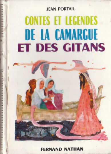 Contes et Légendes de la Camargue et des gitans, 1971. Type 4. Illustrateur : René Péron
