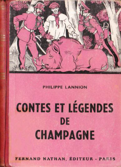 Contes et Légendes de Champagne, 1952. Type 2. Illustrateur : Henri Dimpre