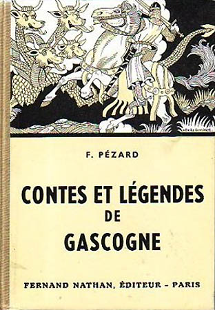 Contes et Légendes de Gascogne, 1951, Type 2. Illustrateur : Henri Dimpre