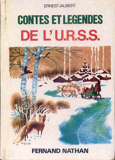 Contes et Légendes de l'U.R.S.S., 1971. Type 4. Illustrateur : Yvon LE GALL
