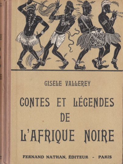Contes et Légendes de l'Afrique noire, 1948. Type 2. Illustrateur : ?