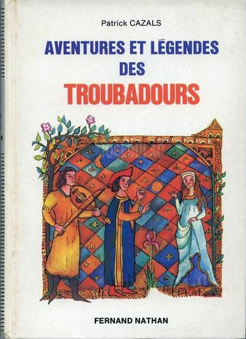 Aventures et Légendes des Troubadours, 1977, Type 4, Illustrateur : Casals P.