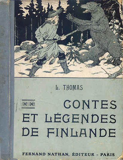 Contes et Légendes de Finlande, 1940. Type 1. Illustrateur : ?