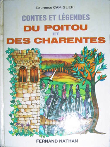 Contes et Légendes du Poitou et des Charentes, 1977, Type 4. Illustrateur : ?