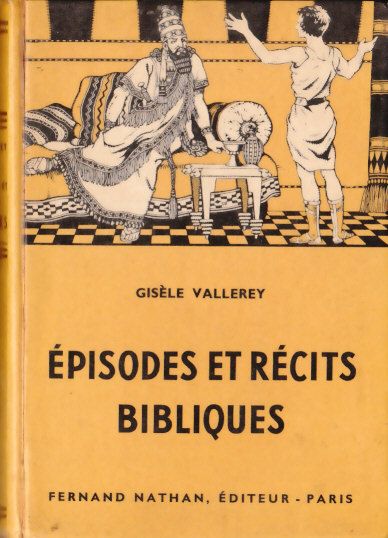 Épisodes et Récits Bibliques, s.d. [1957 à 1961]. Type 3. Illustrateur : Boris Zworykine