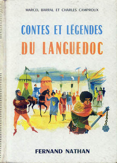 Contes et Légendes du Languedoc, 1961,Type 4. Illustrateur : Jean-Jacques Vayssières