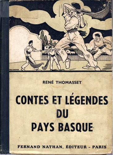 Contes et Légendes du Pays basque, 1949, Type 2. Illustrateur : Henri Dimpre