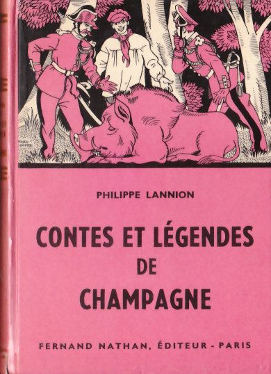 Contes et Légendes de Champagne, 1960. Type 3. Illustrateur : Henri Dimpre