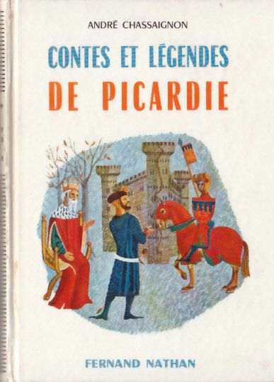 Contes et Légendes de Picardie, 1966, Type 4. Illustrateur : Philippe Degrave