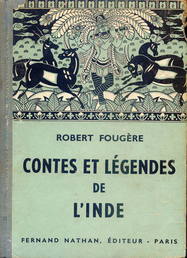 Contes et Légendes de l'Inde, 1956. Type 2. Illustrateur : ?