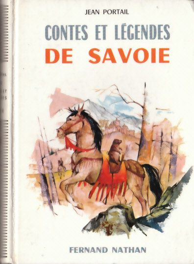 Contes et Légendes de Savoie, 1965, Type 4. Illustrateur : Georges Saint-Justh