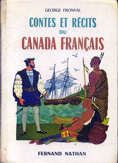 Contes et Récits du Canada français, 1968. Type 4. Illustrateur : Lise Marin