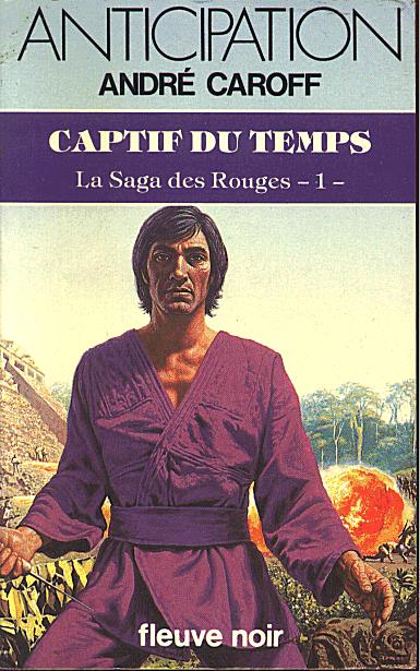 Captif du temps, Caroff, Fleuve Noir Anticipation 1117, 1983