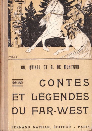Contes et Légendes du Far-West, 1948. Type 2. Illustrateur : Manon Iessel