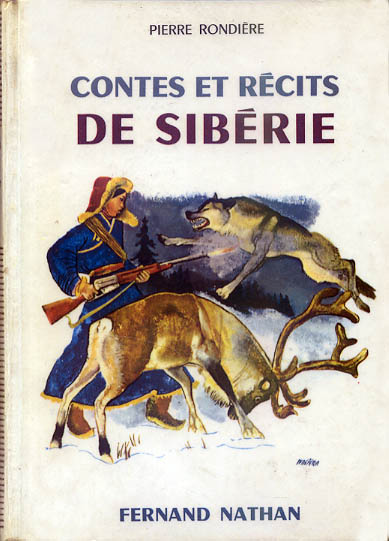 Contes et Récits de Sibérie, 1966. Type 4. Illustrateur : René Péron