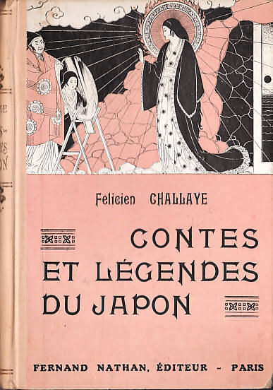 Contes et Légendes du Japon, 1932. Type 1. Illustrateur : Joseph Kuhn-Régnier