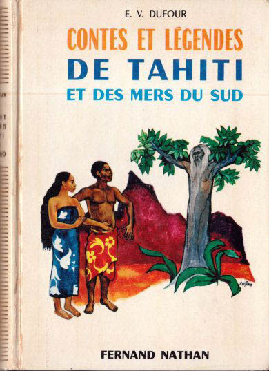 Contes et Légendes de Tahiti et des mers du Sud, 1975. Type 4. Illustrateur : René Péron