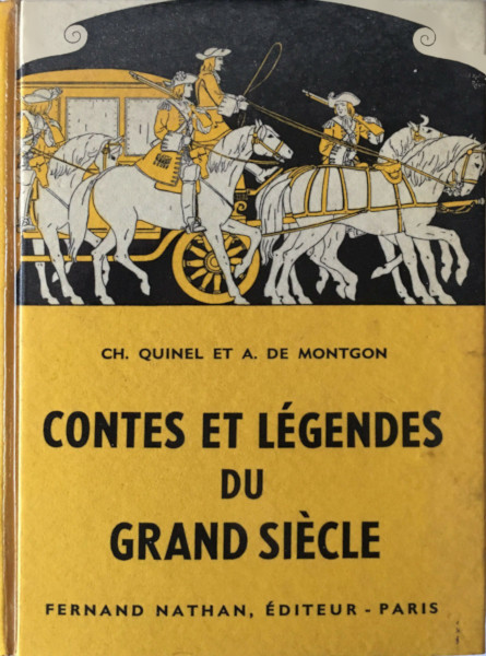 Contes et Légendes du Grand Siècle, 1960. Type 3. Illustrateur : Joseph Kuhn-Régnier