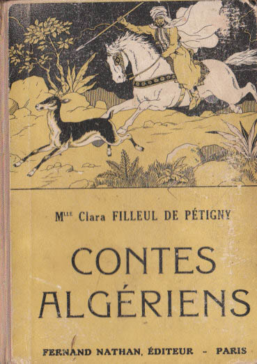Contes algériens, 1946. Type 2. Illustrateur : Boris Zworykine