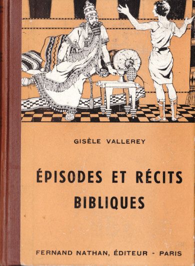 Épisodes et Récits bibliques, s.d. [1951 à 1957]. Type 2. Illustrateur : Boris Zworykine