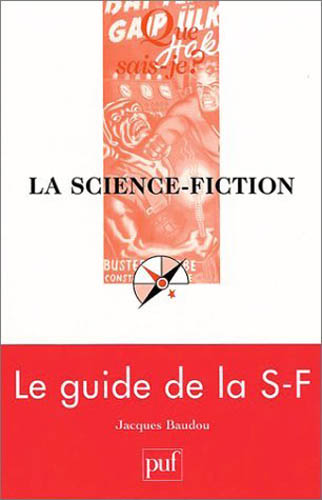 Cinéma, La Science-Fiction, 2003, PUF Que Sais-Je n° 1426