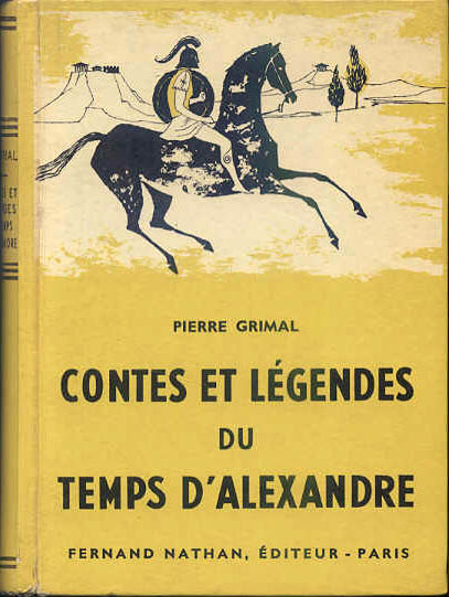 Contes et Légendes du temps d'Alexandre, 1959. Type 3. Illustrateur : Daniel Dupuy