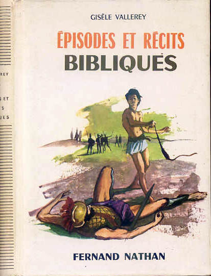 Épisodes et Récits bibliques, 1974. Type 4. Illustrateur : Jacques Pecnard