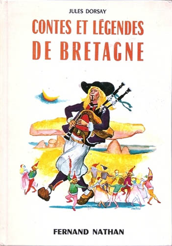 Contes et Légendes de Bretagne. Type 4. Illustrateur : René Péron