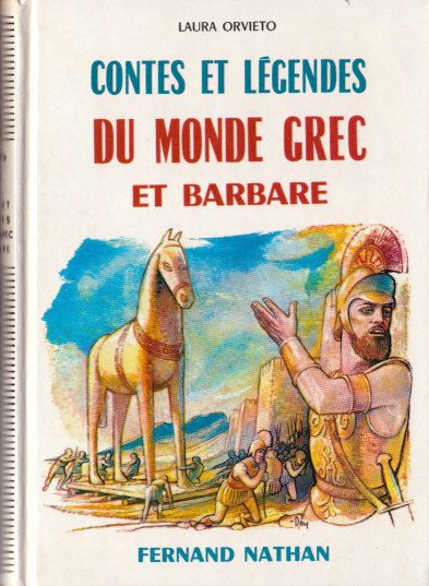 Contes et Légendes du Monde grec et barbare, 1972. Type 4. Illustrateur : Clifton-Dey