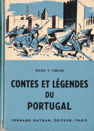 Contes et Légendes du Portugal, 1960. Type 3. Illustrateur : Pierre Leroy