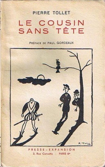 Le Cousin sans tête, Presse-Expansion 1950, 143 pages, couverture illustrée de l’auteur, préface de Paul Gordeaux