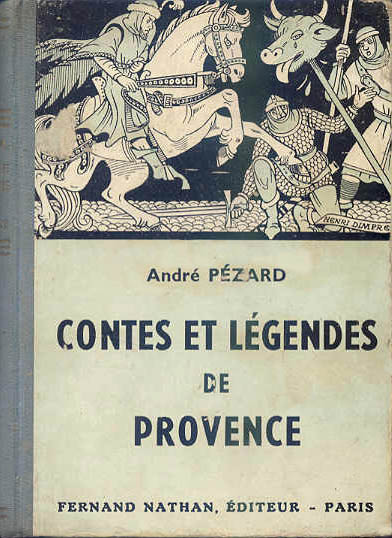 Contes et Légendes de Provence, 1953, Type 2. Illustrateur : Henri Dimpre