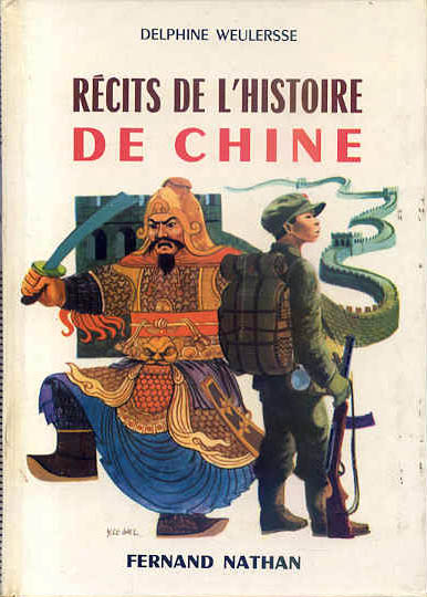 Récits de l'Histoire de Chine, 1972. Type 4. Illustrateur : Yvon Le Gall