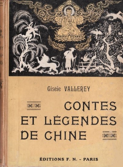 Contes et Légendes de Chine, 1938. Type 1. Illustrateur : ?