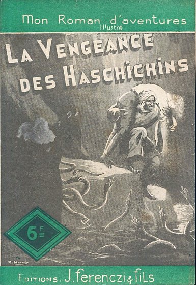 La Vengeance des Haschichins, Hersay