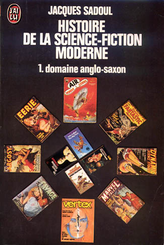 Histoire de la science fiction moderne - 1. domaine anglo-saxon, 1975, J'ai Lu, Science-fiction n° D66