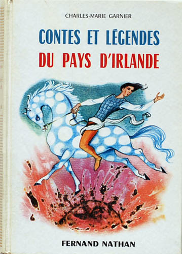 Contes et Légendes du Pays d'Irlande, 1964, Type 4. Illustrateur : Jean Giannini