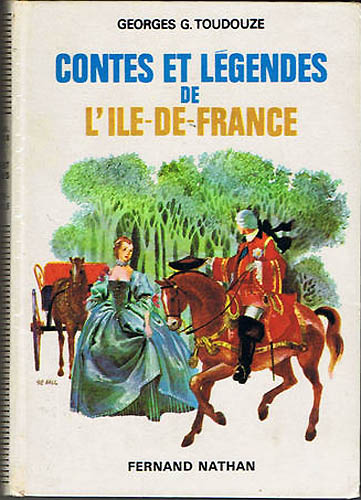 Contes et Légendes de l'Île-de-France,1974, Type 4. Illustrateur : Yvon Le Gall