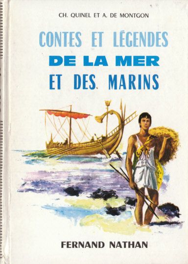 Contes et Légendes de la Mer et des Marins, 1967. Type 4. Illustrateur : Jacques Pecnard