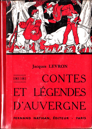 Contes et Légendes d'Auvergne, 1953, Type 2. Illustrateur : Henri Dimpre