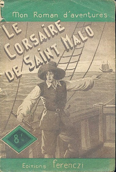 Le Corsaire de Saint-Malo, Manuel
