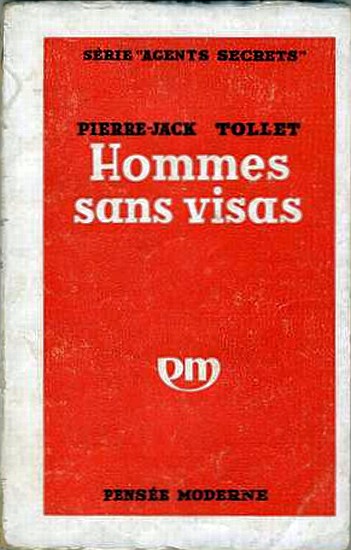 Hommes sans visas, Éditions de la Pensée Moderne, Série Agents Secrets 1955, 187 pages