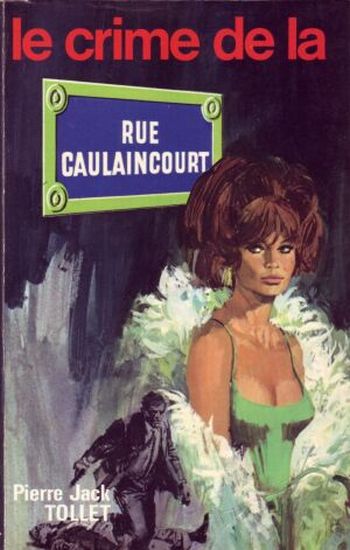 Le Crime de la rue Caulaincourt, Éditions Gerfaut Hors Série 1976, nc pages, illustrateur Jordi Longaron