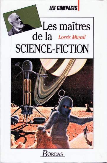 Les Maîtres de la Science-Fiction, 1993, Bordas Collection Les Compacts
