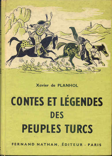 Contes et Légendes des peuples turcs, 1958. Type 3. Illustrateur : Pierre Leroy